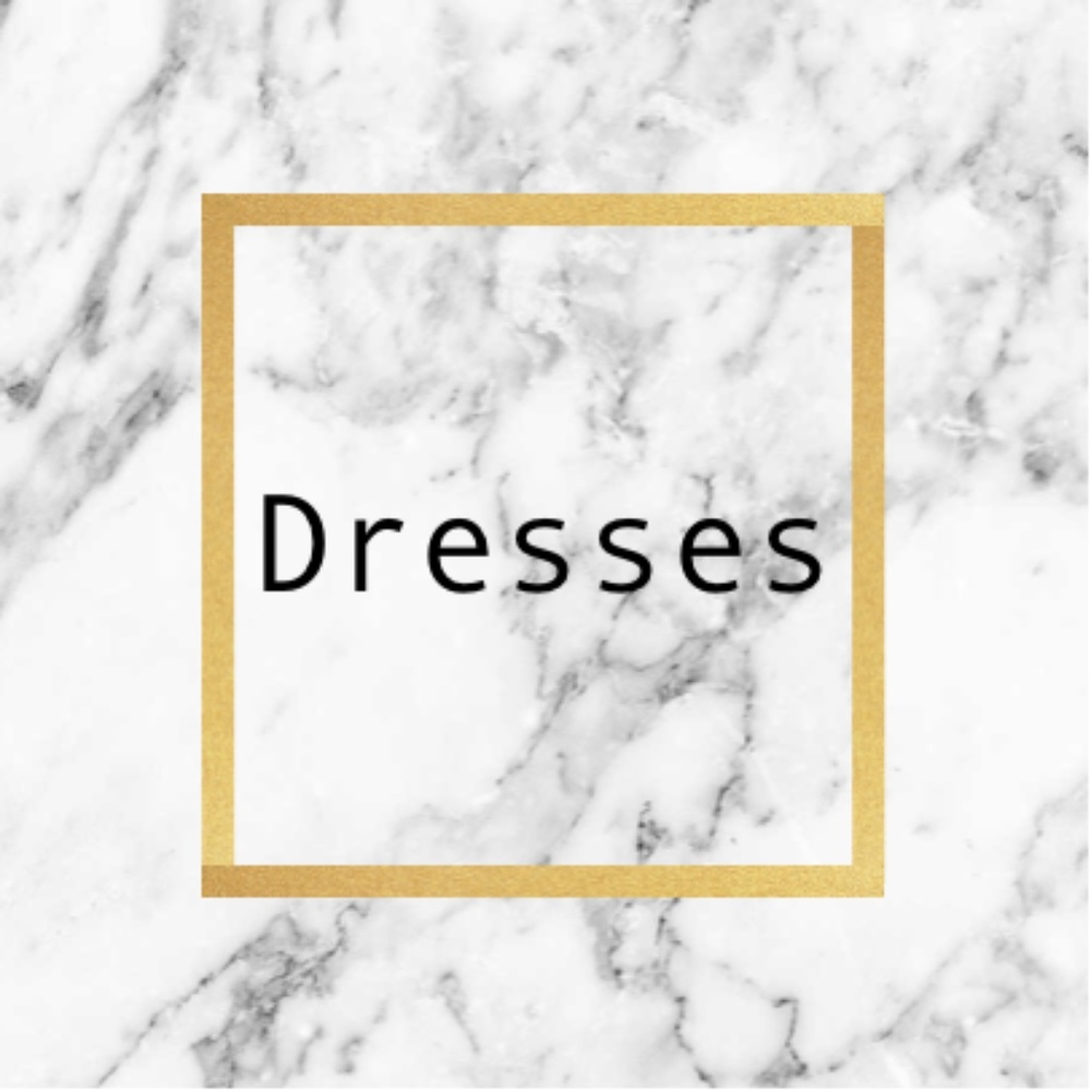 Dresses